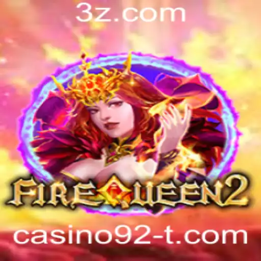 Descubra o Mundo Emocionante de FireQueen2: O Jogo Para os Aficionados por Casino92